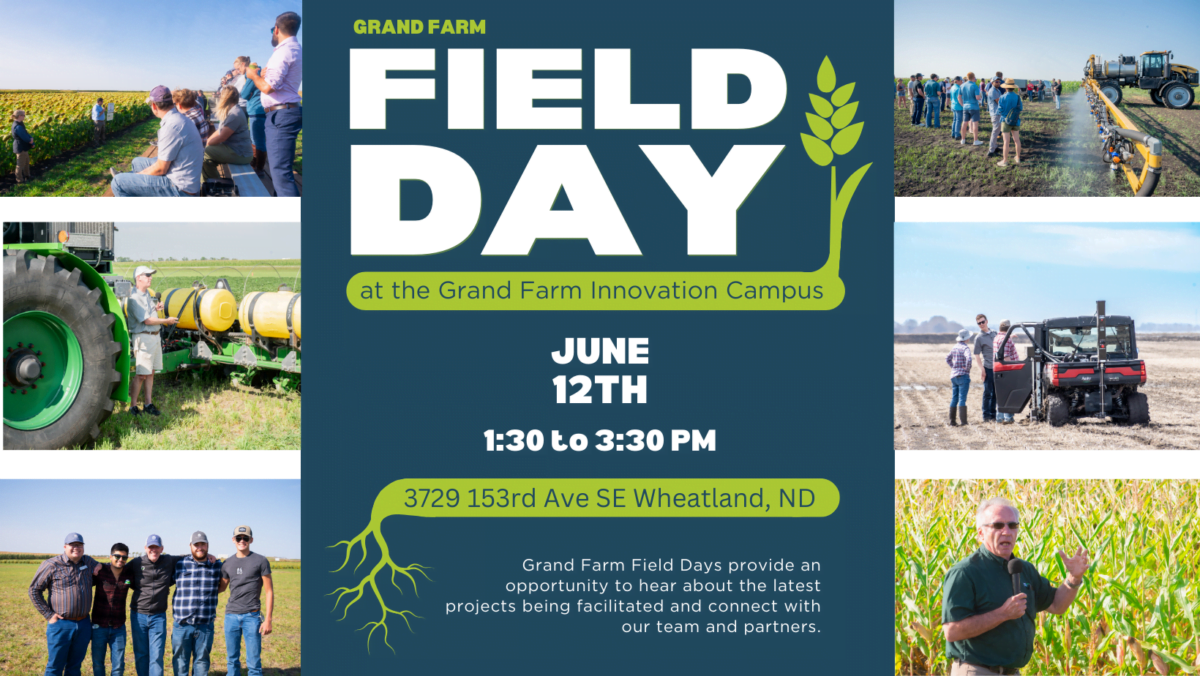 Field Day at the Grand Farm Innovation Campus on June 12th.