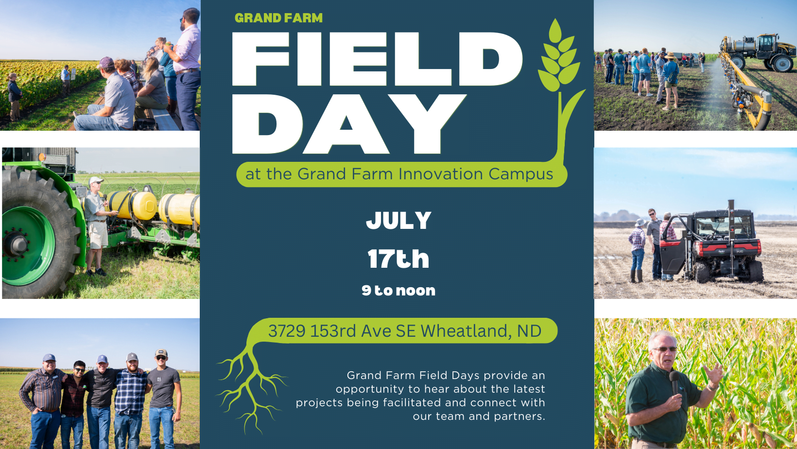 Field Day at the Grand Farm Innovation Campus on July 17th.