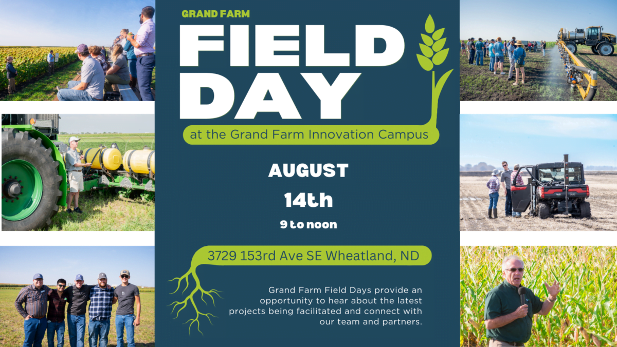 Field Day at the Grand Farm Innovation Campus on August 14th.